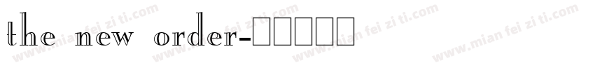 the new order字体转换